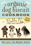 Organic Dog Biscuit Cookbook 